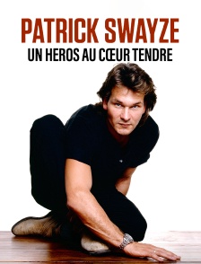 Patrick Swayze : un héros au cœur tendre