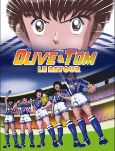 Olive et Tom, le retour