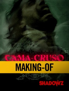 Cama-Cruso - Making-of