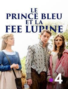 Le prince bleu et la fée Lupine