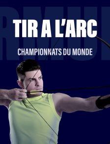 Tir à l'arc : Championnats du monde