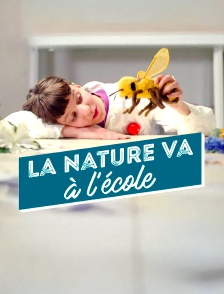 La nature va à l'école