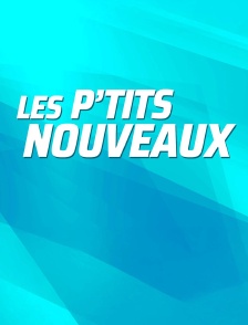 Les p'tits nouveaux