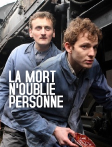 La mort n'oublie personne