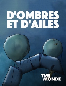 D'ombres et d'ailes