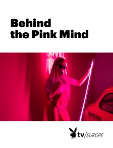 Playboy TV - Behind the Pink Mind