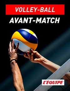 L'Equipe - Volley-ball : avant-match