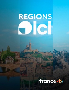 france.tv - Régions d'ICI