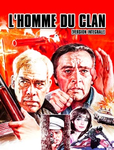 L'homme du clan (version intégrale)