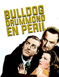 Bulldog Drummond en péril