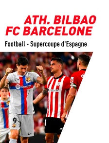 Football - Supercoupe d'Espagne : Athletic Bilbao / FC Barcelone