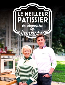 Le meilleur pâtissier : la revanche des finalistes