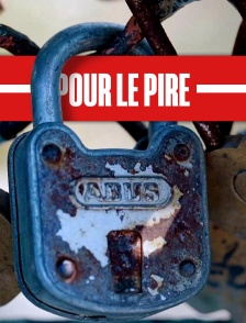 Pour le pire
