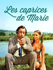 Les caprices de Marie