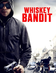 Whiskey Bandit