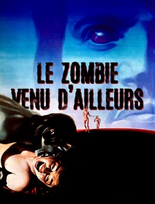 Le zombie venu d'ailleurs