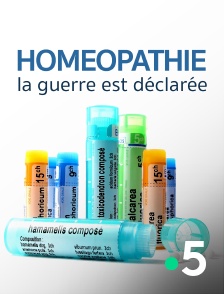 France 5 - Homéopathie, la guerre est déclarée