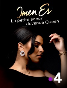 Imen Es : la petite soeur devenue Queen