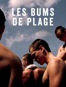 Les bums de plage