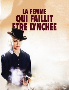 La femme qui faillit être lynchée