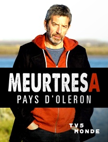 TV5MONDE - Meurtres au Pays d'Oléron