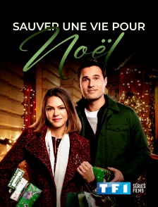 TF1 Séries Films - Sauver une vie pour Noël