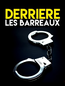 Derrière les barreaux