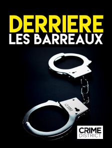 Crime District - Derrière les barreaux