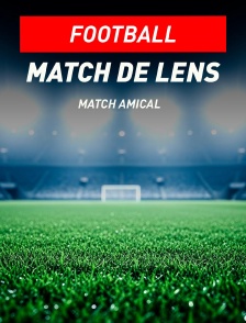 Match amical - Un match de Lens - 2026