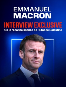 Interview exclusive d'Emmanuel Macron sur la reconnaissance de l'Etat de Palestine