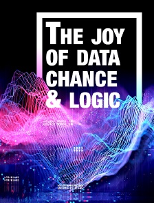 The Joy of Data, Chance & Logic