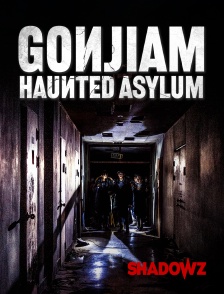 Shadowz - Gonjiam: Haunted Asylum en replay