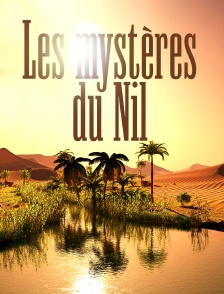 Les mystères du Nil