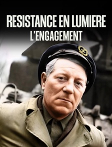 Résistance en lumière - L'engagement