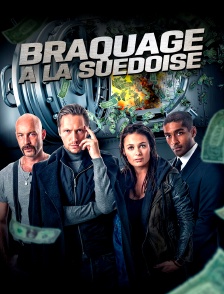 Braquage à la suédoise
