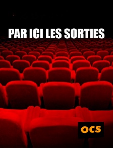 Par ici les sorties