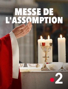 France 2 - Messe de l'Assomption