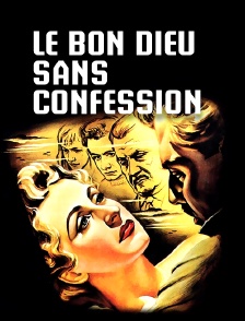Le Bon Dieu sans confession