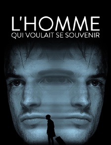 L'homme qui voulait se souvenir