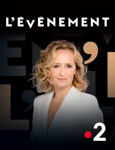 France 2 - L'Evénement en replay