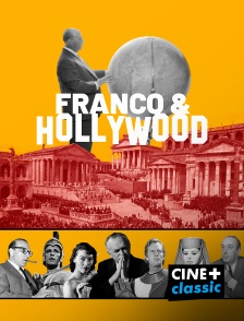 CINE+ Classic - Franco et Hollywood