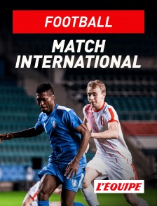L'Equipe - Football : Match international
