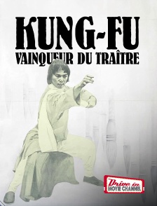 Kung-fu vainqueur du traître