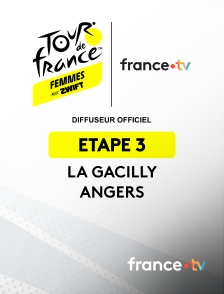 france.tv - Cyclisme - Tour de France Femmes 2025 : étape 3 (La Gacilly / Angers)