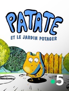 France 5 - Patate et le jardin potager