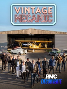 RMC Découverte - Vintage Mecanic