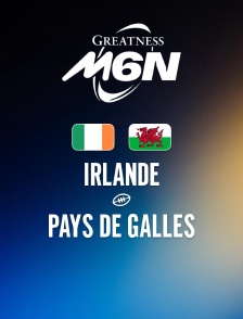 Rugby - Tournoi des Six Nations : Irlande / Pays de Galles