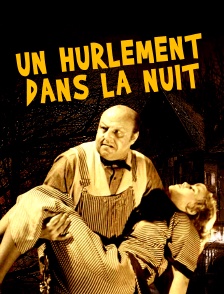 Un hurlement dans la nuit