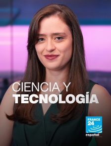 France 24 Spanish - Ciencia y Tecnología