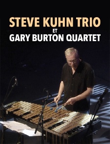 Steve Kuhn Trio et Gary Burton Quartet